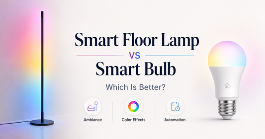 Smart Floor Lamp vs Smart Bulb: Which Is Better?
